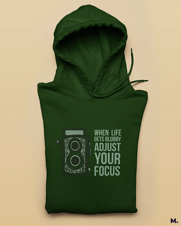 Adjust your focus printed hoodies