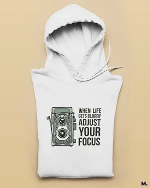Adjust your focus printed hoodies