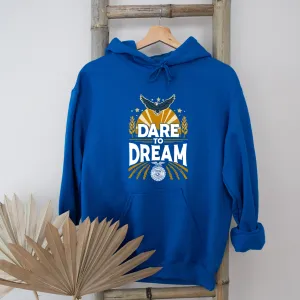 Dare to Dream – Hoodie