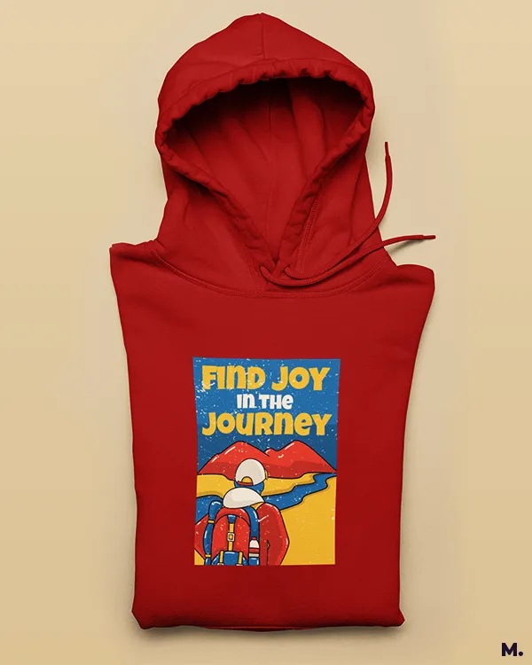 Find joy in the journey printed hoodies
