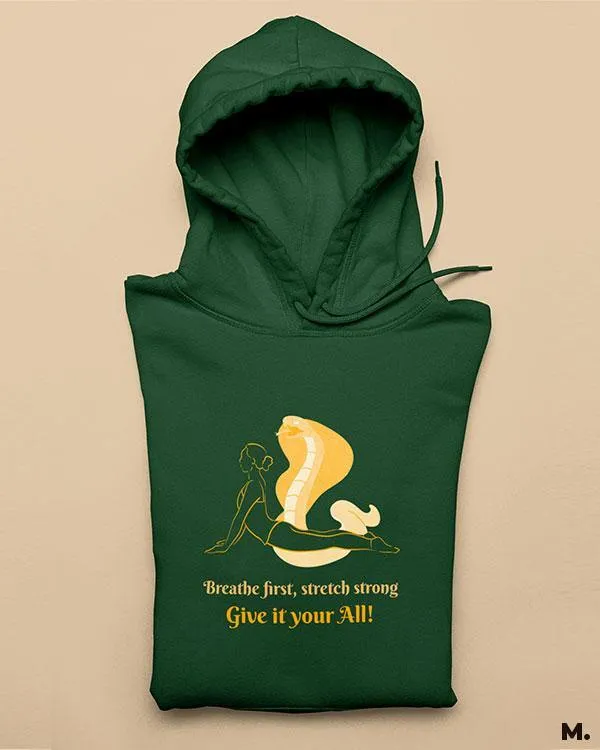 Give it your all printed hoodies