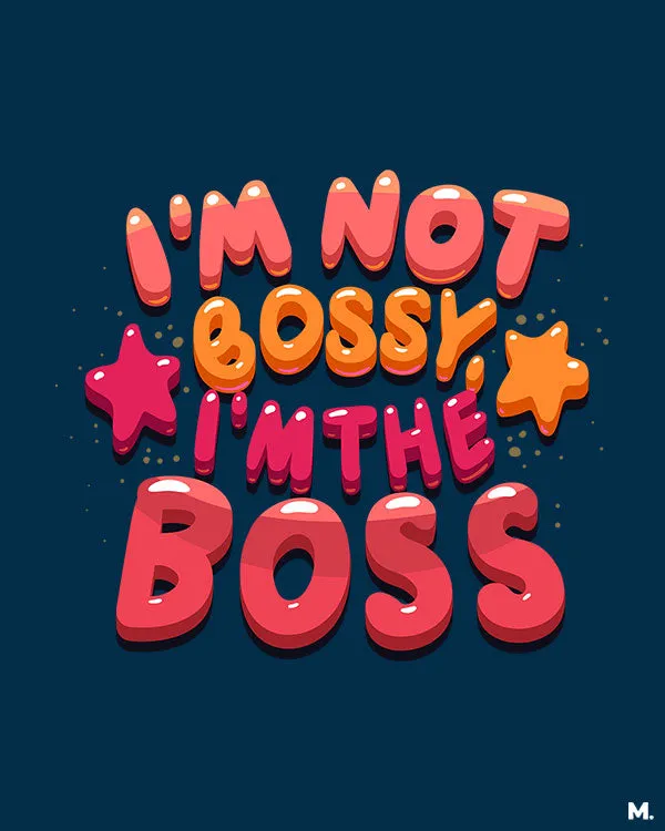 I am the boss printed hoodies