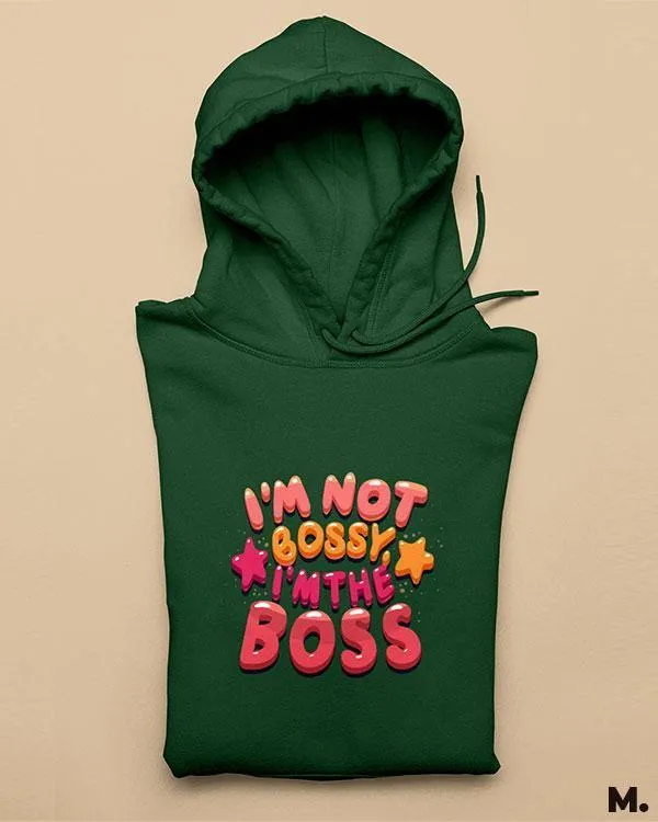 I am the boss printed hoodies