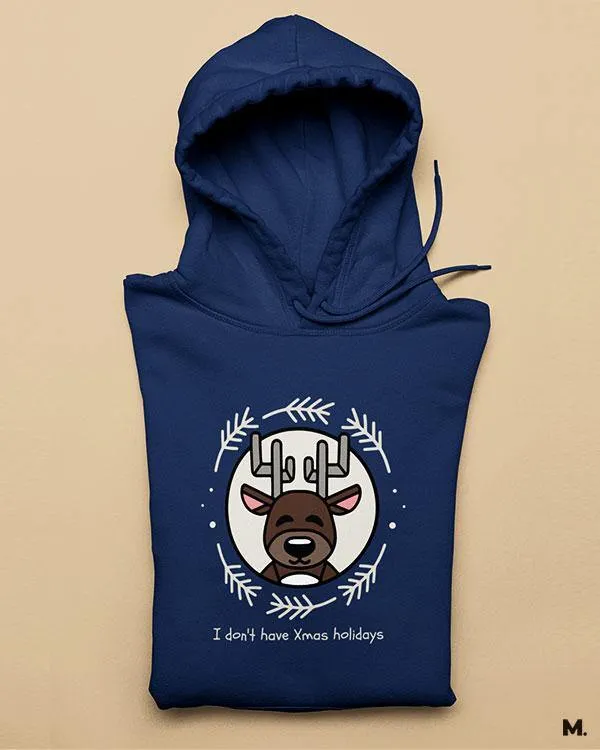 I don't have Xmas holiday printed hoodies