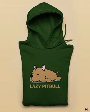 Lazy pitbull printed hoodies