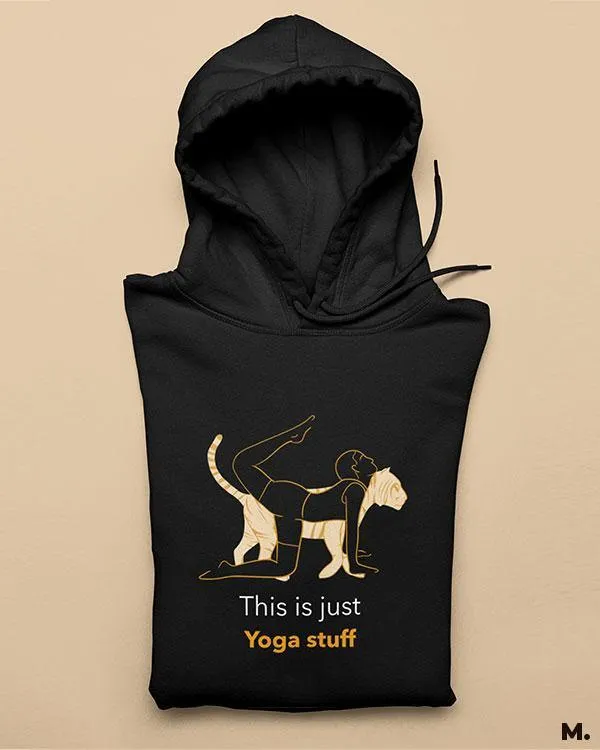This is yoga stuff printed hoodies