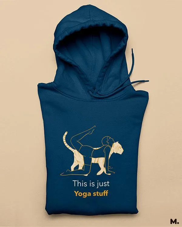 This is yoga stuff printed hoodies