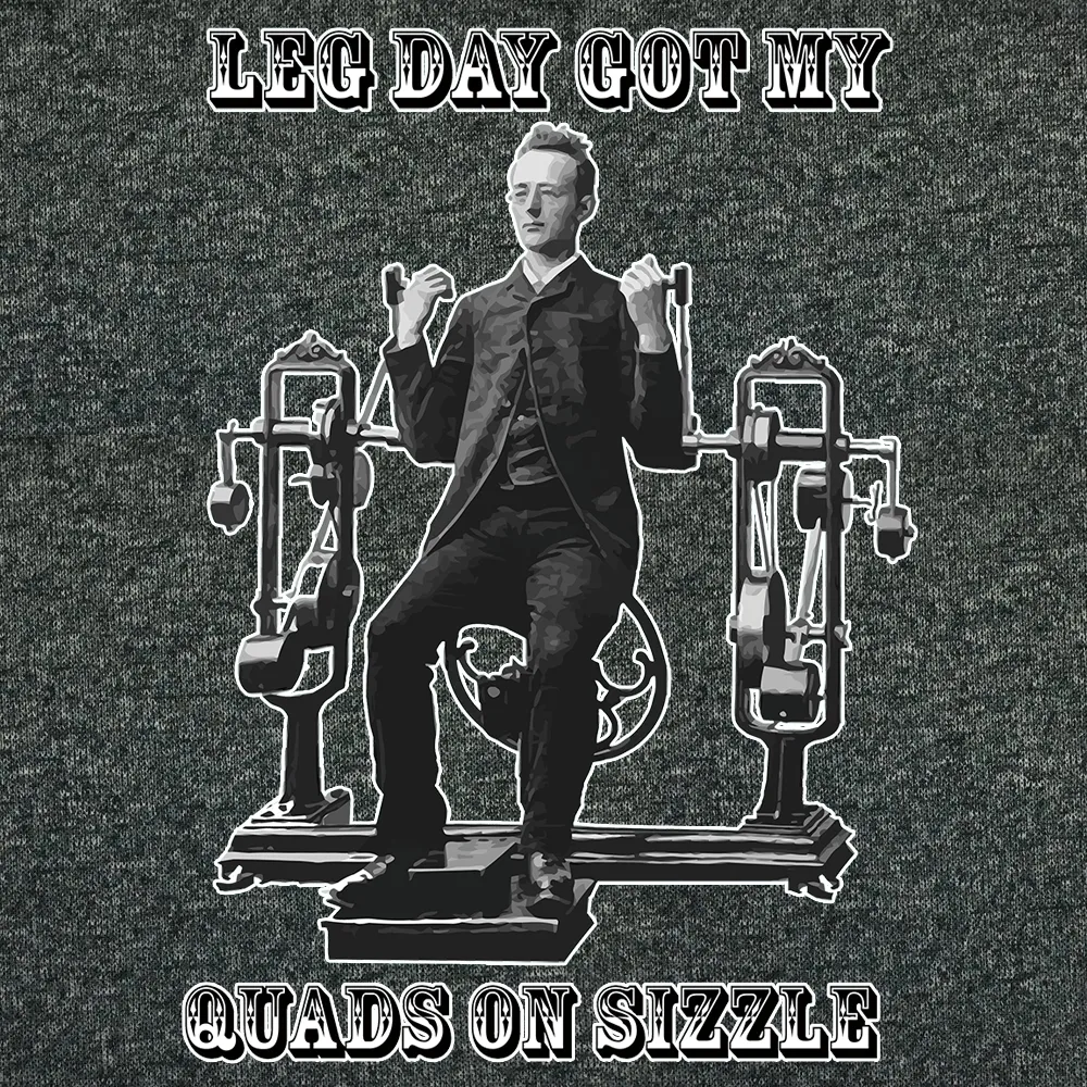 VICTORIAN MAN LEG DAY GYM T SHIRT