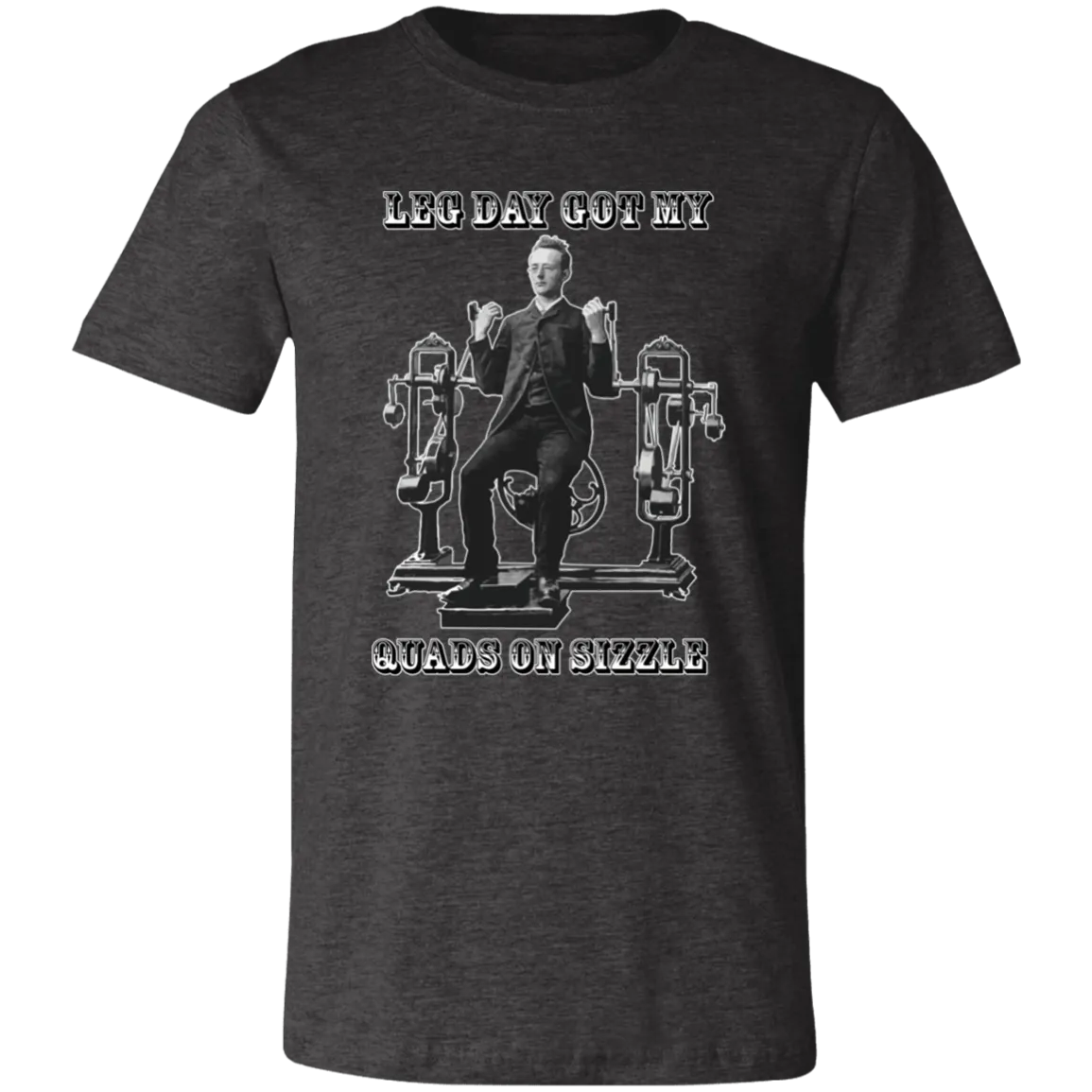 VICTORIAN MAN LEG DAY GYM T SHIRT